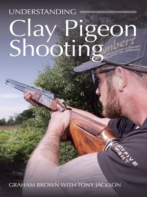 cover image of Understanding Clay Pigeon Shooting
